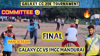 Cricket  Final  Galaxy CC vs IMCC Mandurai  Galaxy CC 20K Tournament lhcctrichy trichycricket [upl. by Alahcim862]