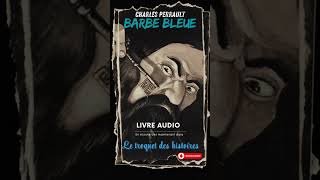 Barbe bleue  livre audio shorts contes livreaudio charlesperrault [upl. by Ynnot]