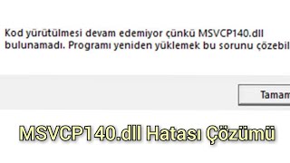 MSVCP140DLL Hatası Çözümü [upl. by Nomis]