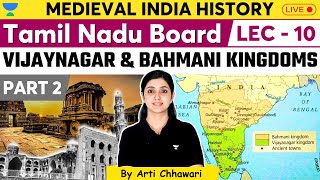 Vijaynagar amp Bahmani KingdomsPART 2  Tamil Nadu Board History UPSC  Arti Chhawari  L10 [upl. by Kovar810]