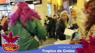 TROPICO DE GRELOS en OURENSE CarnavalEntroido 2023 [upl. by Mcdougall]