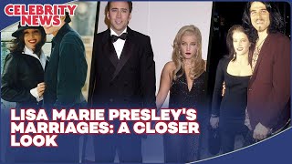 Lisa Marie Presley A Look at Her Marriages and Dating Life [upl. by Eigna]