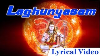 Laghunyasam with Lyrics  Sri Rudra Lagunyasam  By S Prakash Kaushik  Tamil Bhakthi Songs [upl. by Oderfigis]