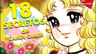 18 SECRETOS que NO SABÍAS de CANDY CANDY [upl. by Auberbach]