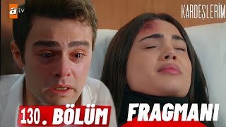 Kardeşlerim 130 Bölüm Fragmanı  Süzen vuruldu [upl. by Llerat]