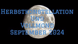 Vollmond September 2024  Herbstkonstellationen Plutos Abgang in Steinbock [upl. by Corly]