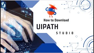 How To Download UiPath Studio  Into our machine or laptop techystack uipath rpa automation [upl. by Mita18]