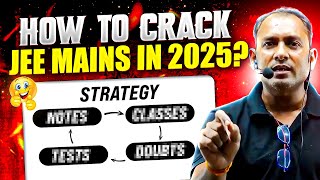 How to crack JEE Mains 2025 jeemains iitjee [upl. by Valtin]