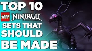 Top 10 Lego Ninjago Sets That Should Be Made  Worst to Best [upl. by Ahsiya]