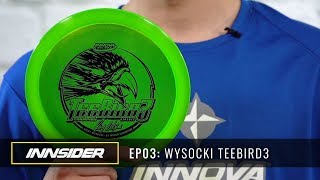 INNSIDER Episode 3 Wysocki TeeBird3 [upl. by Ztnaj]