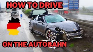 How to drive on the Autobahn  CrashBanditoNL [upl. by Celtic163]