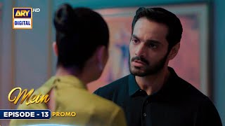 New Mein  Episode 13  Promo  Wahaj Ali  Ayeza Khan  ARY Digital [upl. by Macomber]