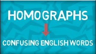 Everything about Homographs  Confusing Words In English [upl. by Bartram887]