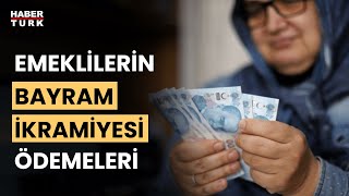 Emeklilerin bayram ikramiyesi ödemeleri bugün başlıyor [upl. by Simmie362]