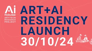 ArtAI Residency Launch AI Hokusai ArtTech Research project [upl. by Leahey]