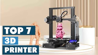 Top 7 3D Printers You Need to Know About in 2024 [upl. by Lehsreh]