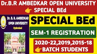 Special BEd Semester Exam Registration in DR BR Ambedkar Open UniversityStudentUpdates247 [upl. by Pirozzo]