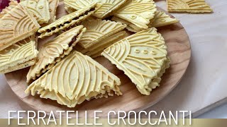 FERRATELLE ABRUZZESI CROCCANTI CON ANICE NEOLE PIZZELLE FACILISSIME RIUSCITA PERFETTA [upl. by Anirda]