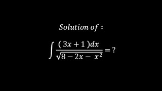 Solution of  Integration  3x 1   dx    8  2x  x2  12 [upl. by Lubet]