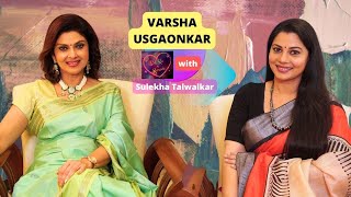 Varsha Usgaonkar on Dil Ke Kareeb with Sulekha Talwalkar [upl. by Yaker]