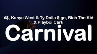 ¥ Kanye West amp Ty Dolla ign Rich The Kid amp Playboi Carti  Carnival Clean Lyrics [upl. by Yemiaj978]