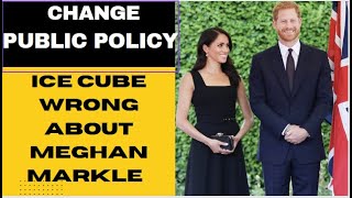 Systemic Change amp Public Policy  Debunking Ice Cubes Comments On Meghan Markle amp Britain [upl. by Noyahs353]