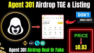 Agent 301 Airdrop TGE amp Listing  Agent 301 Airdrop Real Or Fake  Agent 301 Airdrop Withdraw [upl. by Joella679]