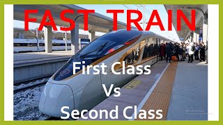 Fast train in china  Differences beteween first class and second class ticket [upl. by Carbo178]