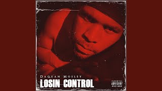 Losin Control [upl. by Brie]