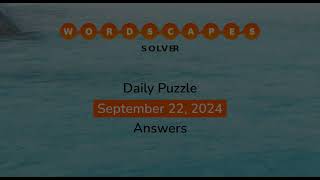 WordScapes September 22 2024 Answers [upl. by Aleen]