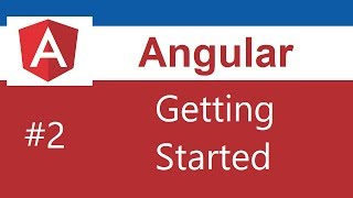 Angular Tutorial  2  Getting Started [upl. by Ecnesse147]