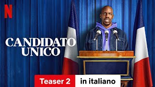 Candidato unico Stagione 1 Teaser 2  Trailer in italiano  Netflix [upl. by Quennie]