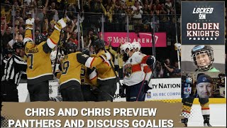 Chris and Chris breakdown VGKs Breakdown vs Tampa  Discuss goalies  Preview Panthers [upl. by Aderb]