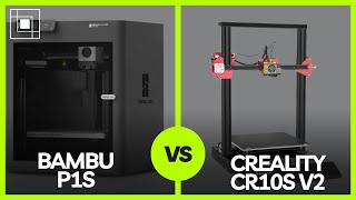 Bambu P1S vs CR10s Pro V2 [upl. by Woll]