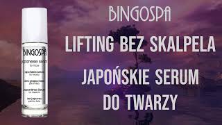 LIFTING BEZ SKALPELA Japońskie serum do twarzy BINGOSPA [upl. by Urita232]