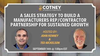 A Sales Strategy to Build Manufacturers RepContractor Partnership for Sustained Growth [upl. by Nollek872]