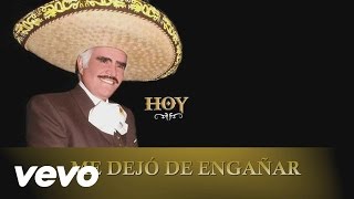 Vicente Fernández  Me Dejó de Engañar Cover Audio [upl. by Kreda]