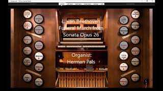 Ludwig van Beethoven Funeral March from Sonata Opus 26 Hauptwerk Oloron [upl. by Jackqueline]