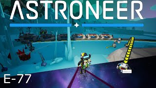 Astroneer E77 Journey To Glacio Core Delayed [upl. by Meluhs]