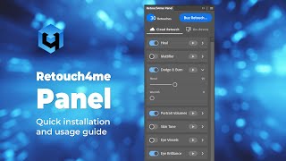 Retouch4me PANEL for Photoshop Quick installation and usage guide [upl. by Idhem]