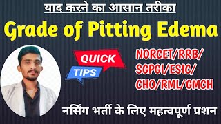 Grades of pitting Edema  याद करने की ट्रिक  Most Important Points Nursing NORCET RRB Edema [upl. by Verda]