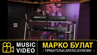 MARKO BULAT 90  PRIJATELJI BRAĆO KUMOVI  OFFICIAL VIDEO 2023  Re recorded markobulat [upl. by Loriner]