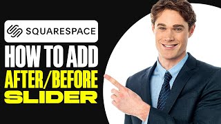 How To Add Before amp After Slider To Squarespace 2024 [upl. by Nolek]