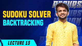 L15 Sudoko Solver  Backtracking [upl. by Nurav]