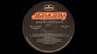 Pop Goes The World Dance Mix  Men Without Hats [upl. by Middleton]