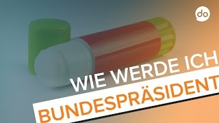 Wie werde ich Bundespräsident [upl. by Atniuqal]