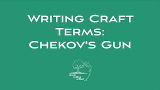 Writing Craft Terms Chekhovs Gun [upl. by Koenig]