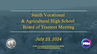 SVAHS Board of Trustees  July 23 2024 [upl. by Reeba825]