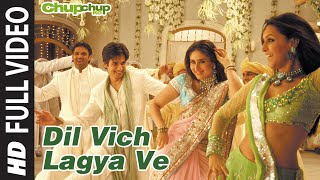 quotDil Vich Lagya Vequot Full Song  Chup Chup Ke  Shahid Kapoor Kareena Kapoor [upl. by Aicilra]