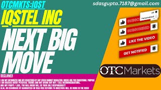 NEXT BIG MOVE  IQST STOCK ANALYSIS  IQSTEL STOCK [upl. by Fry]